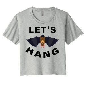 Lets Hang Funny Halloween Bat Women's Crop Top Tee