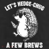 Let's Hedge-Chug A Few Brews Hedgehog Beers 7 Panel Mesh Trucker Snapback Hat