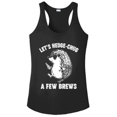 Let's Hedge-Chug A Few Brews Hedgehog Beers Ladies PosiCharge Competitor Racerback Tank