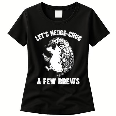 Let's Hedge-Chug A Few Brews Hedgehog Beers Womens T-Shirt