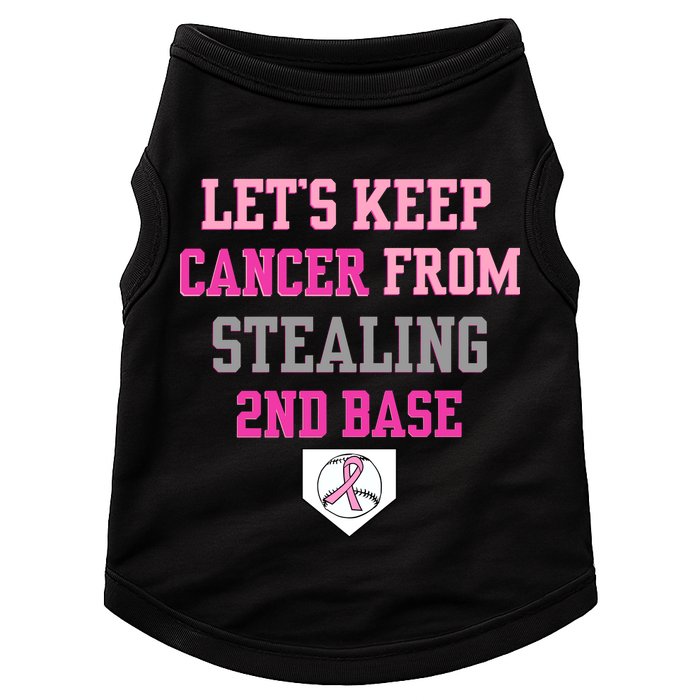Let's Keep Cancer From Stealing 2nd Base Ribbon Doggie Tank
