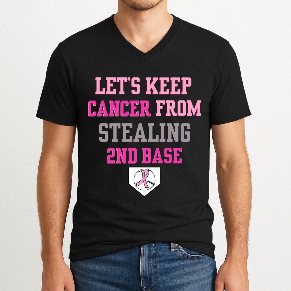 Let's Keep Cancer From Stealing 2nd Base Ribbon V-Neck T-Shirt