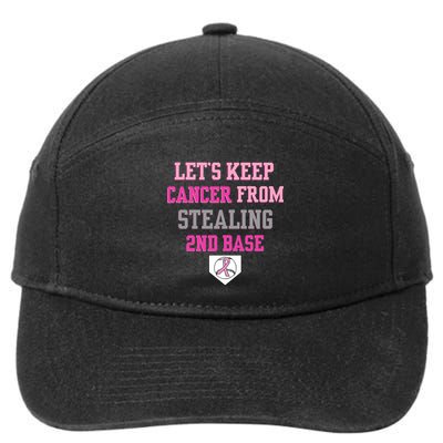 Let's Keep Cancer From Stealing 2nd Base Ribbon 7-Panel Snapback Hat