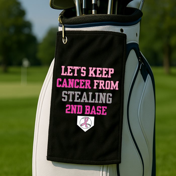 Let's Keep Cancer From Stealing 2nd Base Ribbon Golf Towel