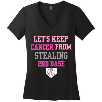 Let's Keep Cancer From Stealing 2nd Base Ribbon Women's V-Neck T-Shirt