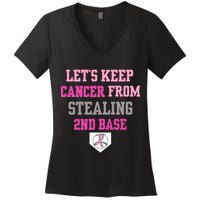 Let's Keep Cancer From Stealing 2nd Base Ribbon Women's V-Neck T-Shirt