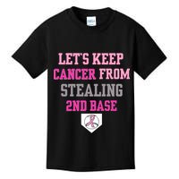 Let's Keep Cancer From Stealing 2nd Base Ribbon Kids T-Shirt