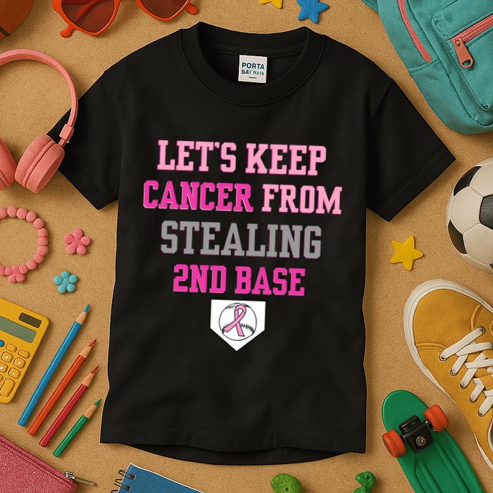 Let's Keep Cancer From Stealing 2nd Base Ribbon Kids T-Shirt