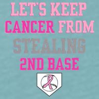 Let's Keep Cancer From Stealing 2nd Base Ribbon Sueded Cloud Jersey T-Shirt