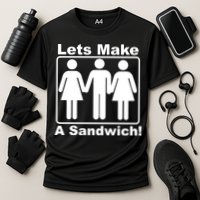 Lets Make A Sandwich Cooling Performance Crew T-Shirt