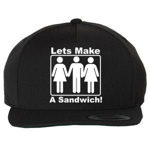 Lets Make A Sandwich Wool Snapback Cap