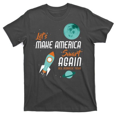 Let's Make America Smart Again T-Shirt