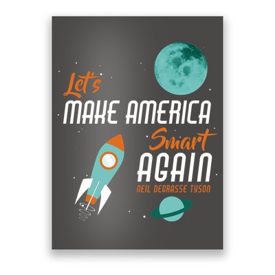 Let's Make America Smart Again Poster