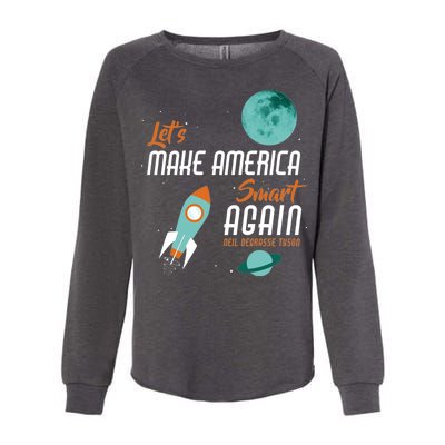 Let's Make America Smart Again Womens California Wash Sweatshirt