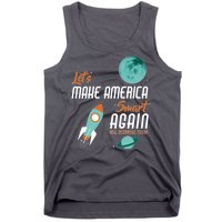 Let's Make America Smart Again Tank Top