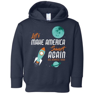 Let's Make America Smart Again Toddler Hoodie