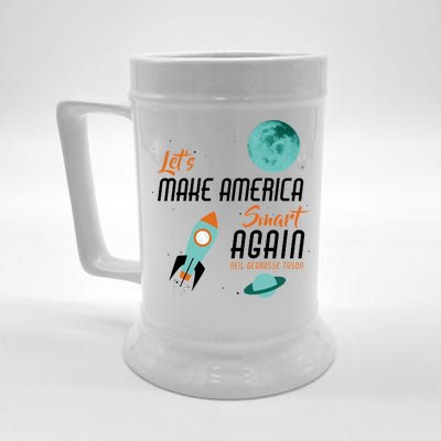 Let's Make America Smart Again Beer Stein