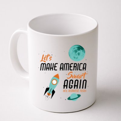 Let's Make America Smart Again Coffee Mug