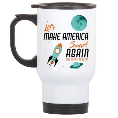 Let's Make America Smart Again Stainless Steel Travel Mug