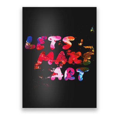 Lets Make Art Poster