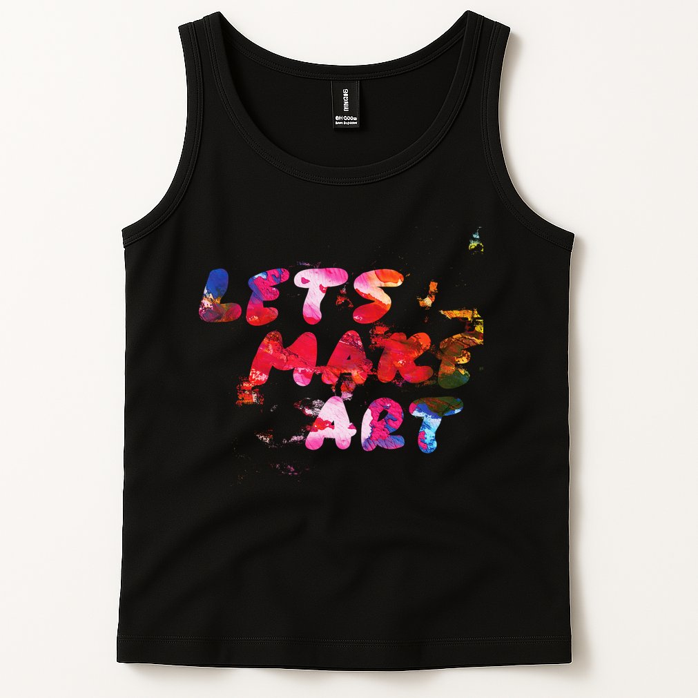 Lets Make Art Tank Top