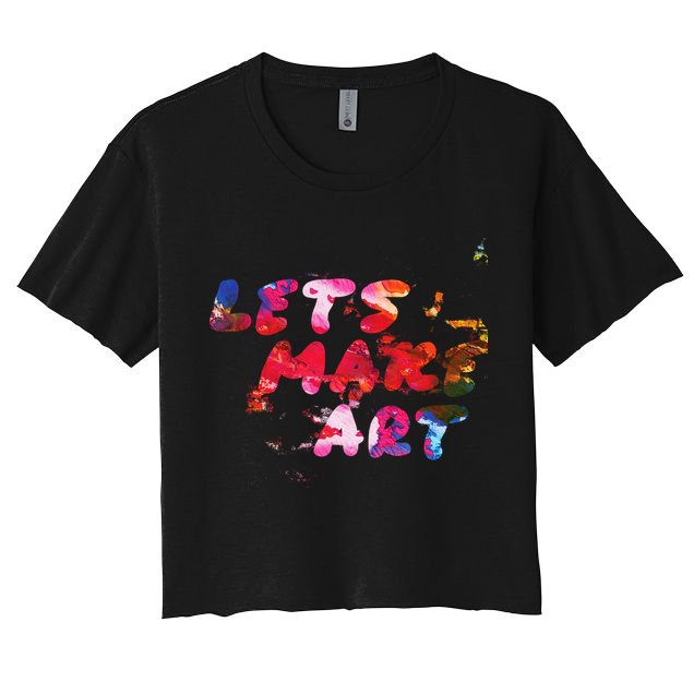 Lets Make Art Crop Top