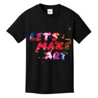 Lets Make Art Kids T-Shirt