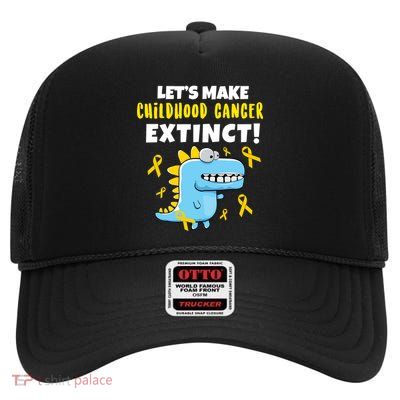 Lets Make Childhood Cancer Extinct Dinosaur High Crown Mesh Back Trucker Hat