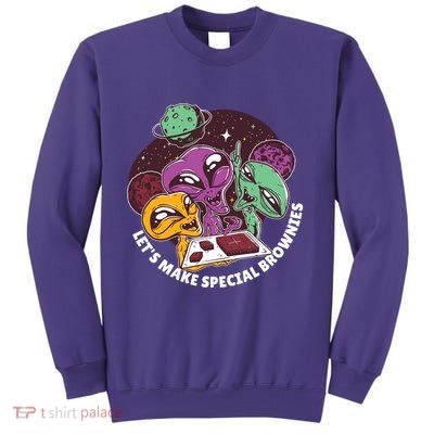 Let's Make Special Brownies Alien Sweatshirt