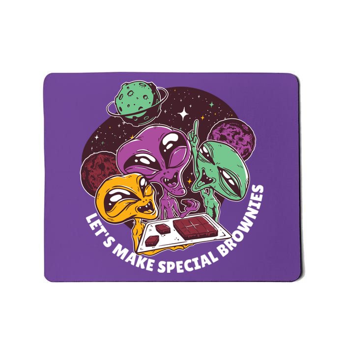 Let's Make Special Brownies Alien Mousepad