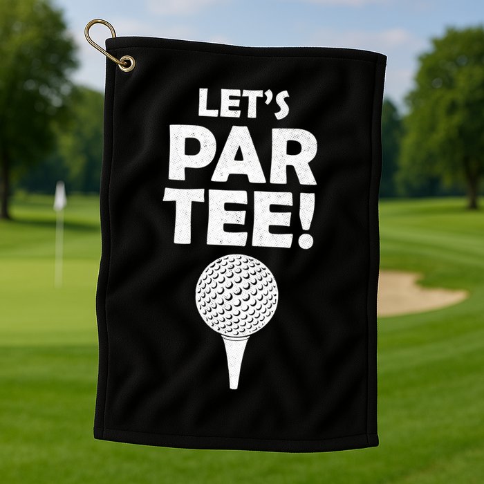 Let's Partee Golf Party Golf Towel