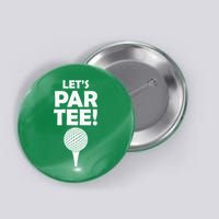 Let's Partee Golf Party Button