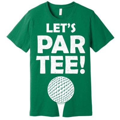 Let's Partee Golf Party Premium T-Shirt