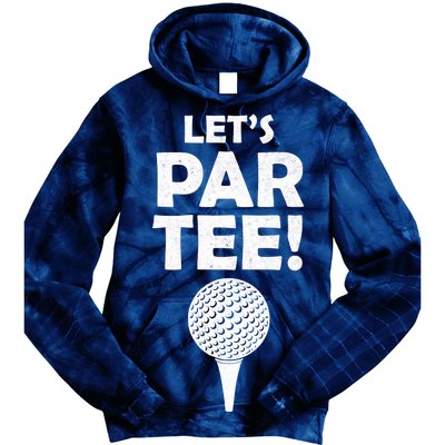 Let's Partee Golf Party Tie Dye Hoodie