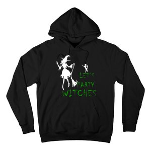 Let's Party Witches Hoodie