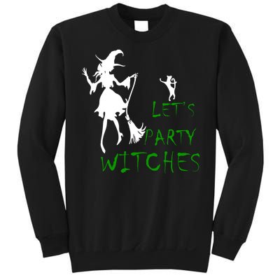 Let's Party Witches Sweatshirt