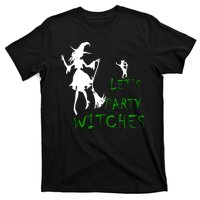 Let's Party Witches T-Shirt