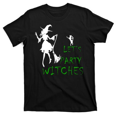 Let's Party Witches T-Shirt