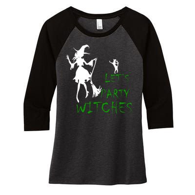 Let's Party Witches Women's Tri-Blend 3/4-Sleeve Raglan Shirt