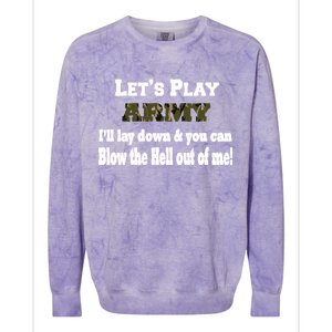 Let's Play Army Blow Me Colorblast Crewneck Sweatshirt