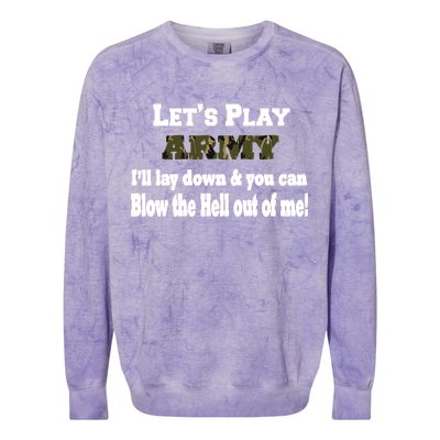 Let's Play Army Blow Me Colorblast Crewneck Sweatshirt