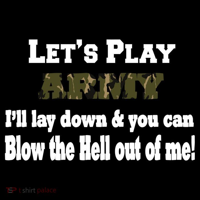 Let's Play Army Blow Me Button
