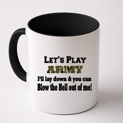 Let's Play Army Blow Me Mug