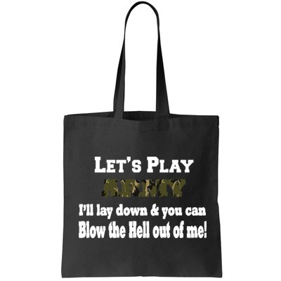 Let's Play Army Blow Me Bag