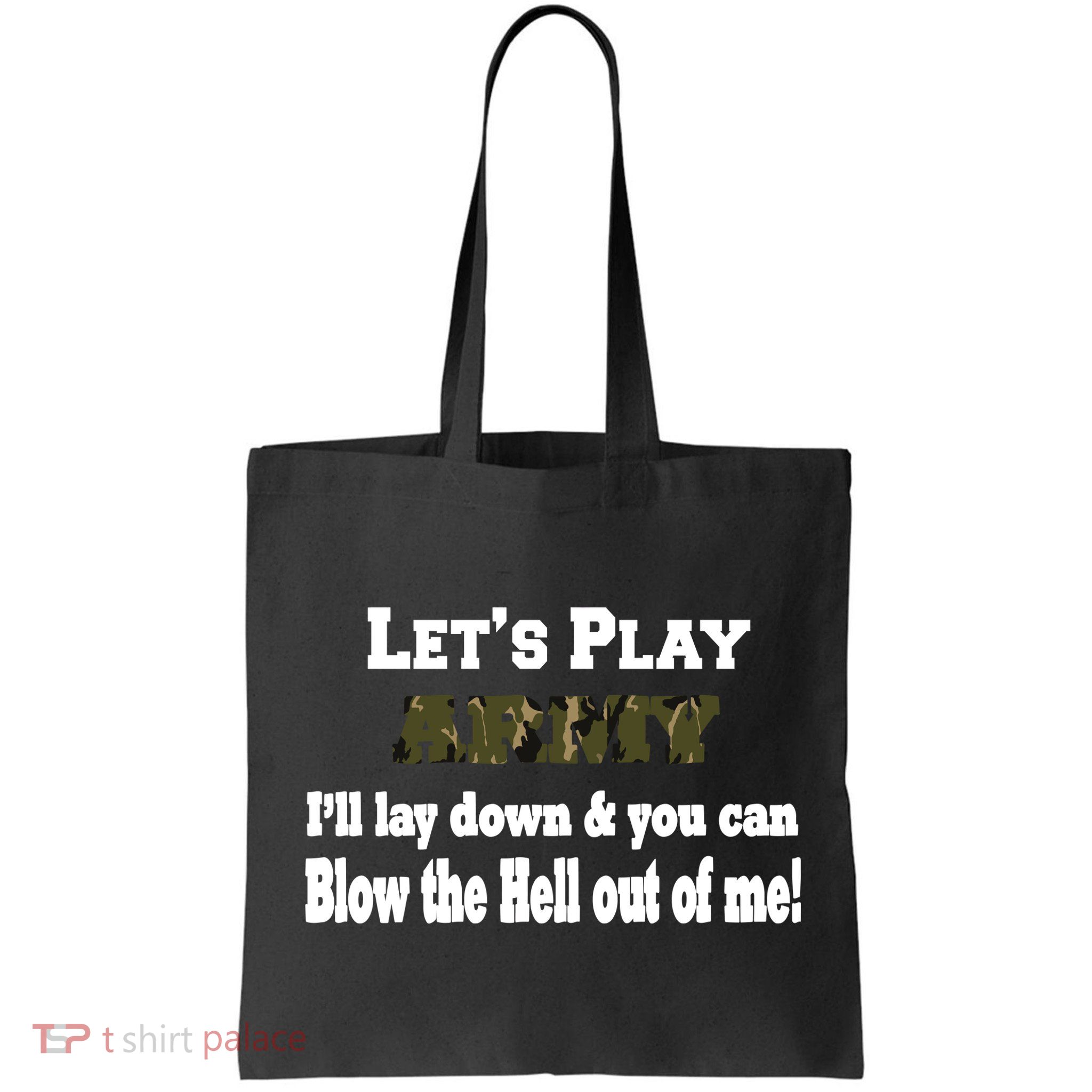 Let's Play Army Blow Me Bag