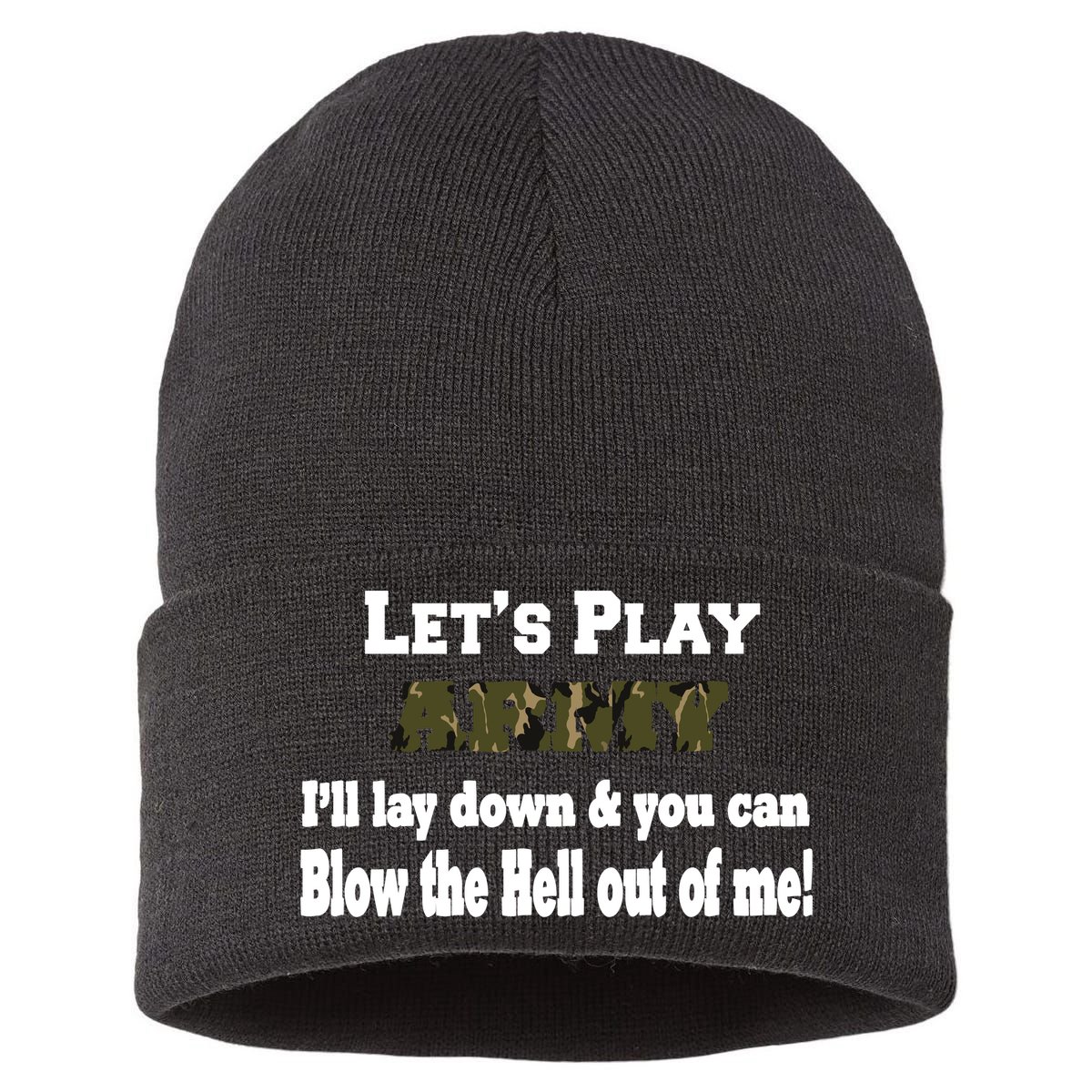 Let's Play Army Blow Me Sustainable Knit Beanie