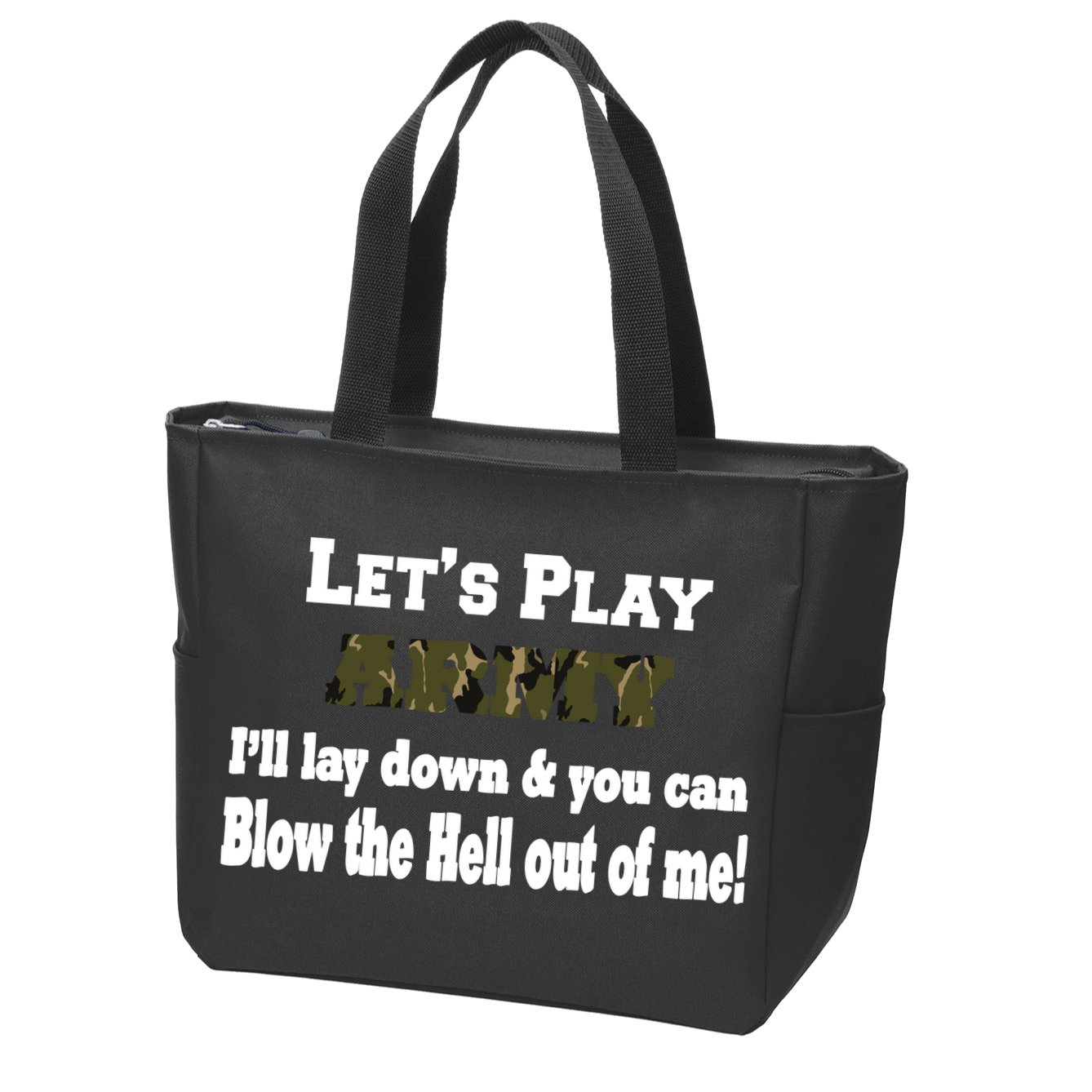 Let's Play Army Blow Me Zip Tote Bag