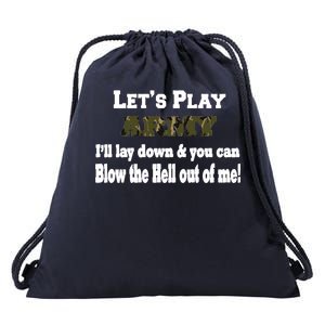 Let's Play Army Blow Me Drawstring Bag