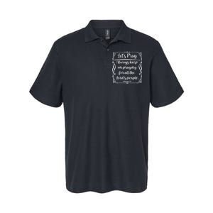 Let's Pray Always Keep On Praying Ephesians 6:18 Softstyle Adult Sport Polo