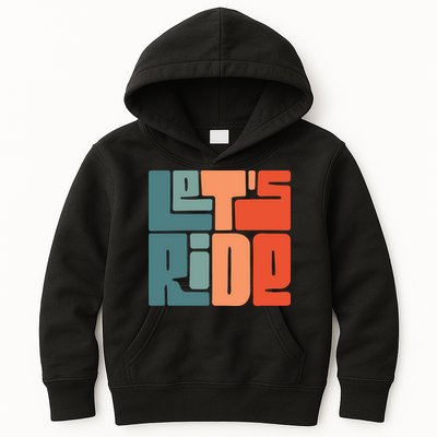 Let's Ride Kids Hoodie
